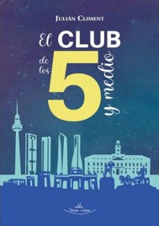 El Club De Los 5 Y Medio