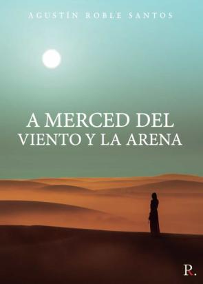 A Merced Del Viento Y La Arena