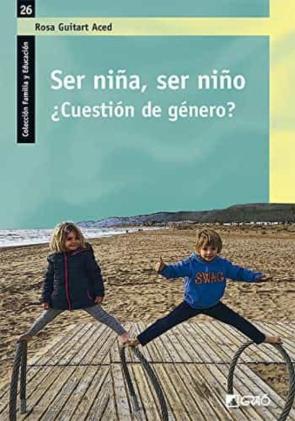 Ser Niña, Ser Niño: ¿Cuestion De Genero?
