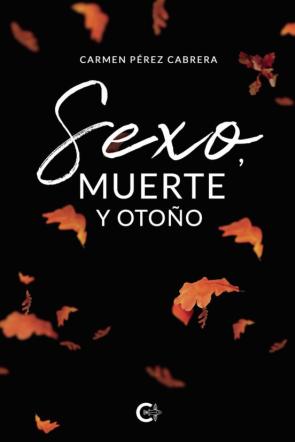 (I.b.d.) Sexo, Muerte Y Otoño