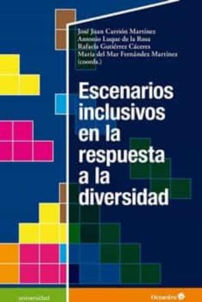 Escenarios Inclusivos En La Respuesta A La Diversidad