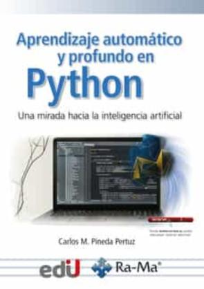 Aprendizaje Automático Y Profundo En Python