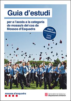 Guia D Estudi Per A L Acces A La Categoria De Mosso/a Del Cos De Mossos D Esquadra