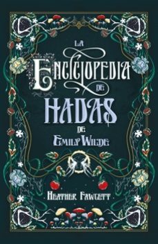 La Enciclopedia De Hadas De Emily Wilde