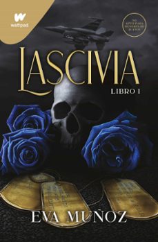 Lascivia. Libro 1 (pecados Placenteros 1)