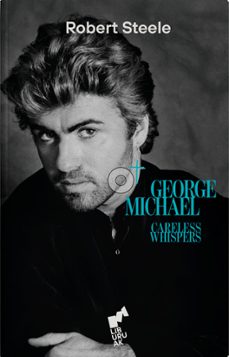 George Michael Careless Whispers