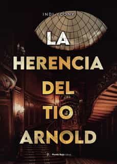 La Herencia Del Tio Arnold