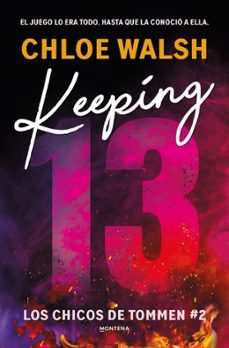 Keeping 13 (los Chicos De Tommen 2)