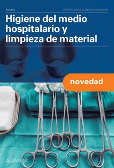 Higiene Del Medio Hospitalario Y Limpieza Del Material