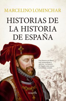Historias De La Historia De España