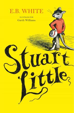 Stuart Little (Ilustrado Por Garth Williams) en pdf