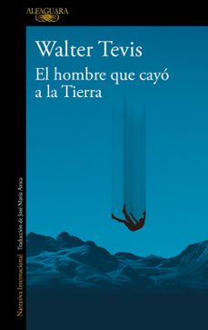 El Hombre Que Cayó A La Tierra