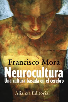Neurocultura: Una Cultura Basada En El Cerebro