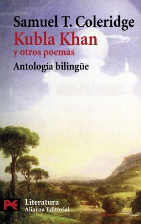 Kubla Khan Y Otros Poemas (ed. Bilingue)