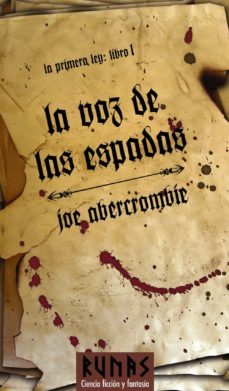 La Voz De Las Espadas (trilogia La Primera Ley 1)