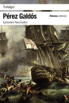 Trafalgar (episodios Nacionales, 1 / Primera Serie)