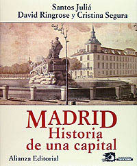 Madrid: Historia De Una Capital (4ª Ed.)