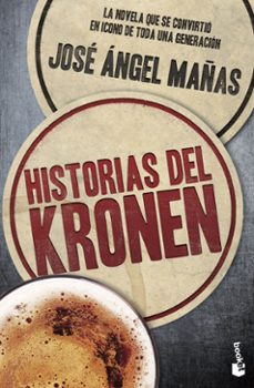 Historias Del Kronen (nueva Edicion Revisada)