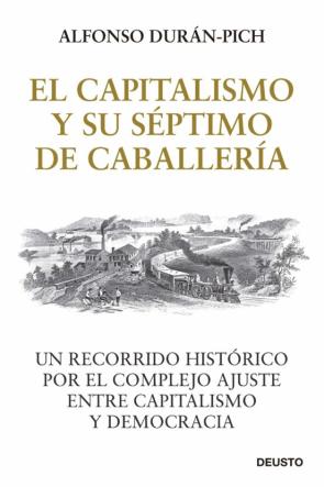 El Capitalismo Y Su Séptimo De Caballería