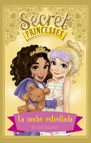 Secret Princesses 3: La Noche Estrellada