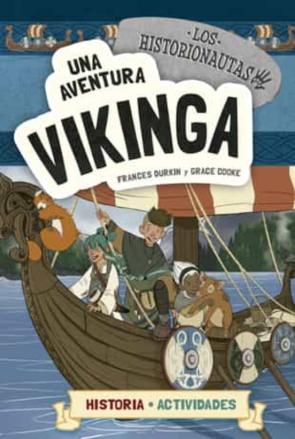 Los Historionautas 3: Una Aventura Vikinga