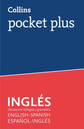 Collins Pocket Plus: Ingles – Diccionario Bilingüe Y Gramatica Español-Ingles / English-Spanish en pdf