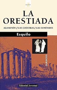 La Orestiada (2ª Ed.)