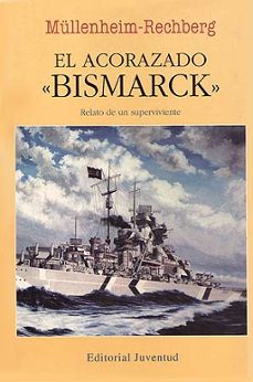 El Acorazado Bismarck (2ª Ed.)
