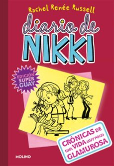 Diario De Nikki 1 – Crónicas De Una Vida Muy Poco Glamurosa