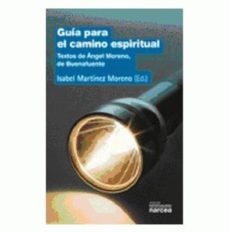 Portada de Guia Para El Camino Espiritual (textos De Angel Moreno, De Buenaf Uente)