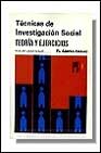 Tecnicas De Investigacion Social: Teoria Y Ejercicios