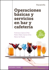 Operaciones Basicas Y Servicios En Bar Y Cafeteria (2ª Ed.)