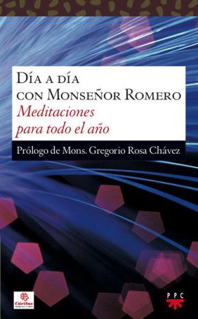 Dia A Dia Con Monseñor Romero