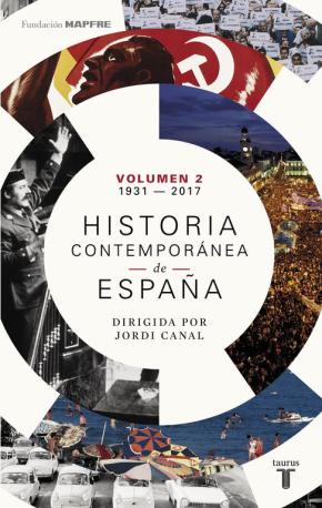 Historia Contemporanea De España (tomo Ii: 1931-2017)