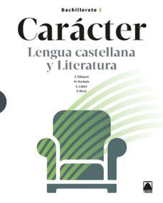 Lengua Literatura 1º Bachillerato Ed 2021 Caracter