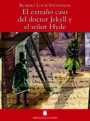 Libro El Extraño Caso Del Doctor Jekyll Y El Señor Hyde (biblioteca Teide 007) en PDF