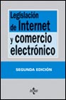 Legislacion De Internet Y Comercio Electronico (2ª Ed.)