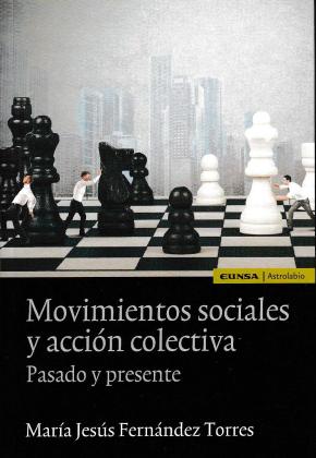 Movimientos Sociales Y Accion Colectiva: Pasado Y Presente