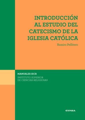 Introducción Al Estudio Del Catecismo De La Iglesia Católica en pdf