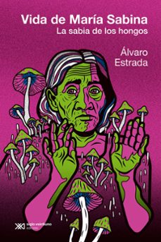 La Vida De María Sabina