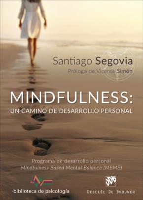 Mindfulness: Un Camino De Desarrollo Personal