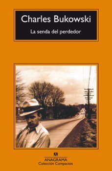 La Senda Del Perdedor (12ª Ed.)