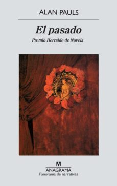 El Pasado (premio Herralde De Novela 2003)