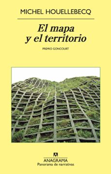 El Mapa Y El Territorio (premio Goncourt)