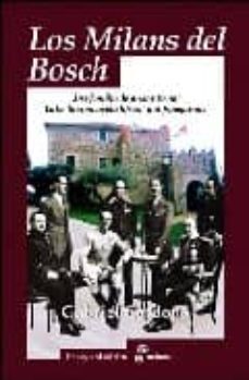 Los Milans Del Bosch: Una Familia De Armas Tomar. Entre La Revolu Cion Liberal Y El Franquismo