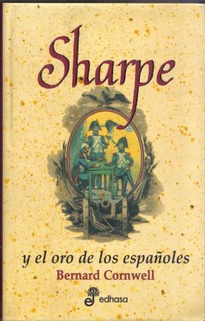 Sharpe Y El Oro De Los Españoles