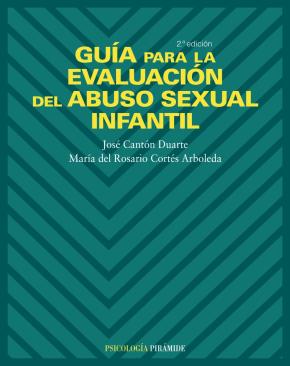 Guia Para La Evaluacion Del Abuso Sexual Infantil (2ª Ed.)
