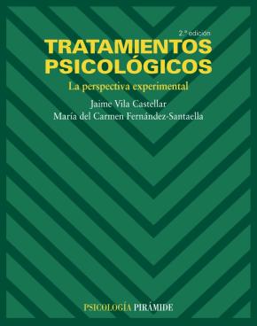 Tratamientos Psicologicos: La Perspectiva Experimental (2ª Ed.)