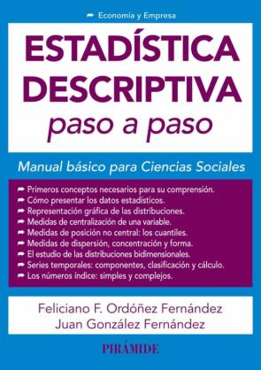 Estadistica Descriptiva Paso A Paso: Manual Basico Para Ciencias Sociales