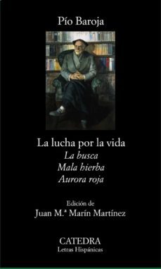 La Lucha Por La Vida (contiene: La Busca; Mala Hierba; Aurora Roj A)